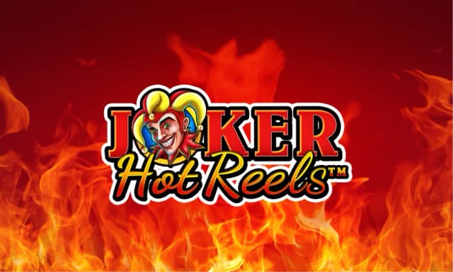 Joker Hot Reels™