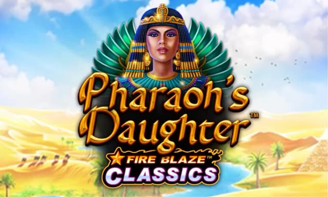 Fire Blaze: Pharaoh's Daughter™